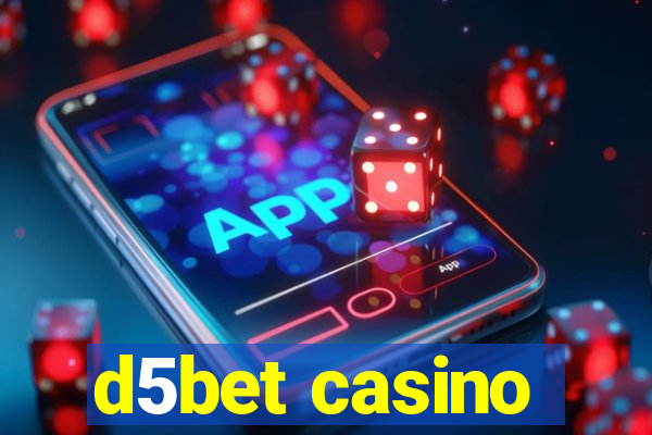 d5bet casino